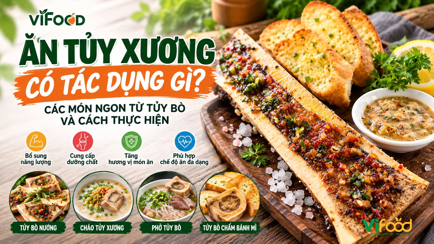 Ăn Tủy Xương Có Tác Dụng Gì? Các Món Ngon Từ Tủy Bò Và Cách Thực Hiện