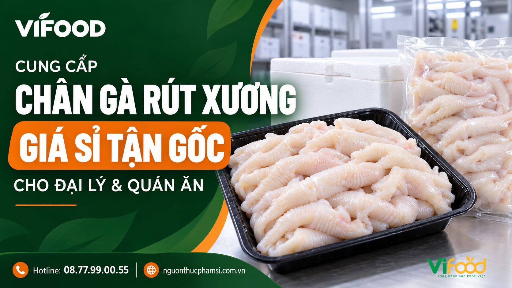 Cung Cấp Chân Gà Rút Xương Giá Sỉ Tận Gốc Cho Đại Lý & Quán Ăn