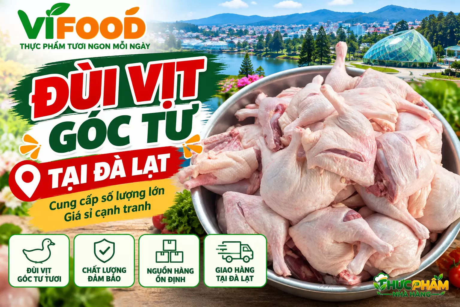 Địa Chỉ Phân Phối Đùi Vịt Góc Tư Tươi Mới Giá Sỉ Tại Đà Lạt